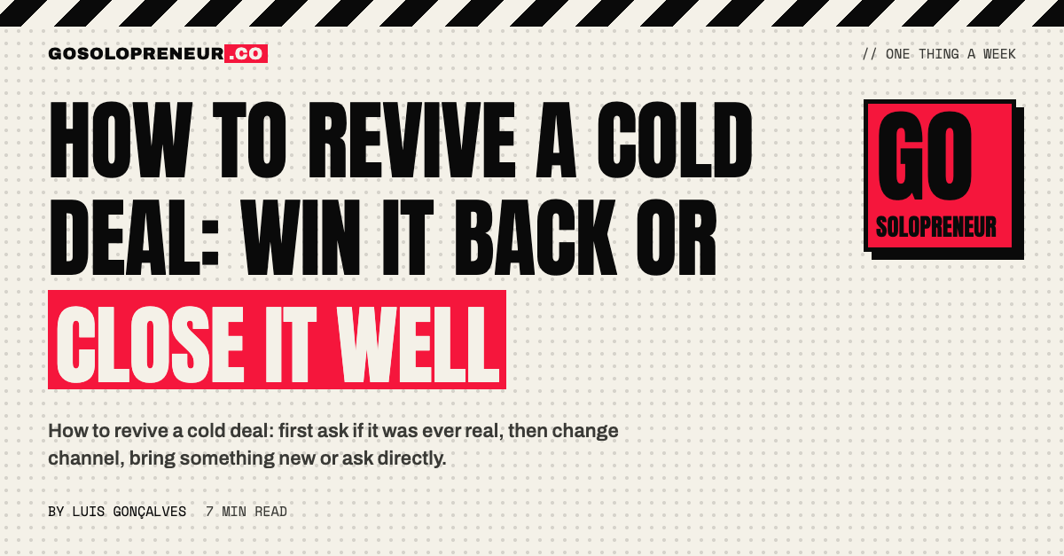 How to Revive a Cold Deal: Win It Back or Close It Well