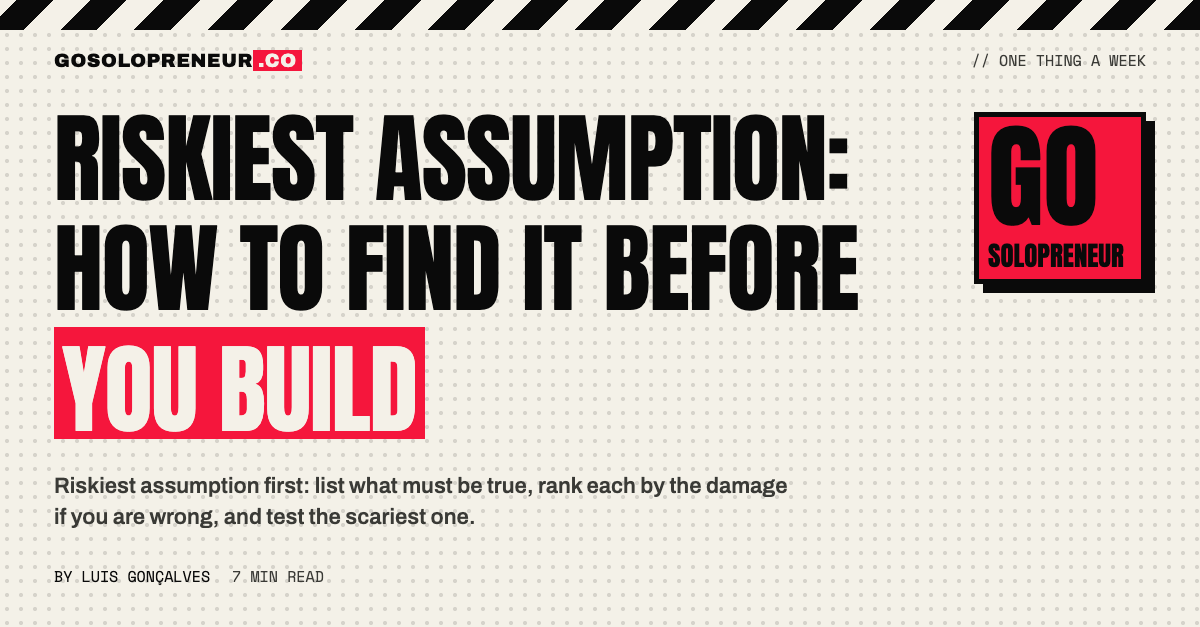 Riskiest Assumption: How to Find It Before You Build