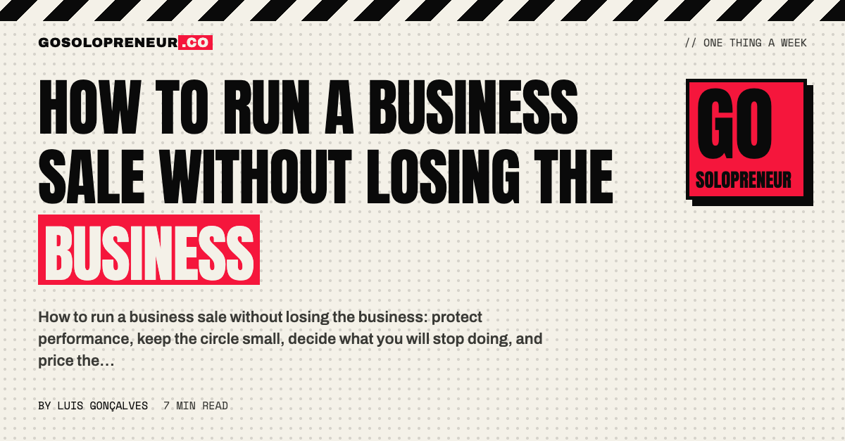 How to Run a Business Sale Without Losing the Business