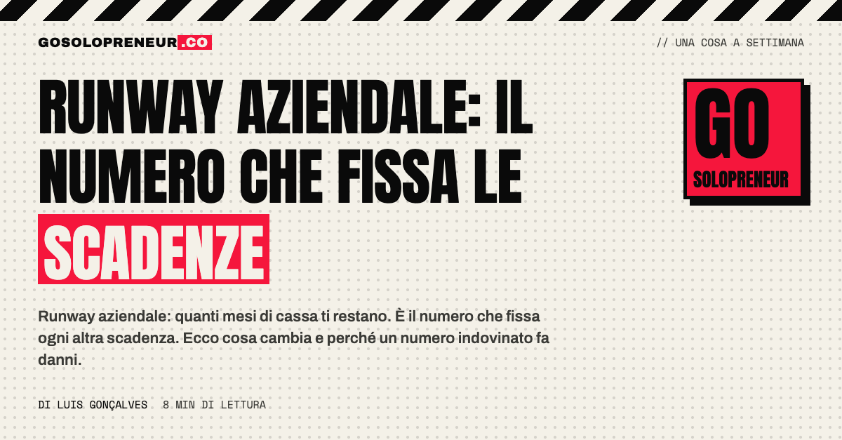 Runway aziendale: il numero che fissa le scadenze