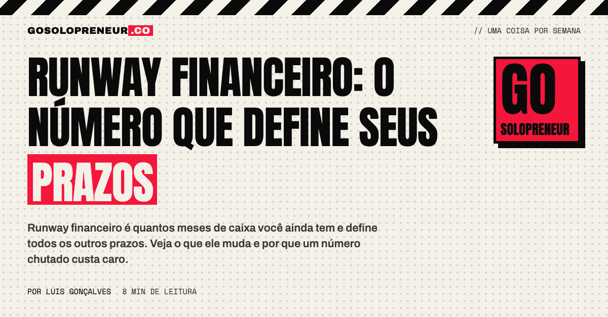 Runway financeiro: o número que define os prazos do seu negócio