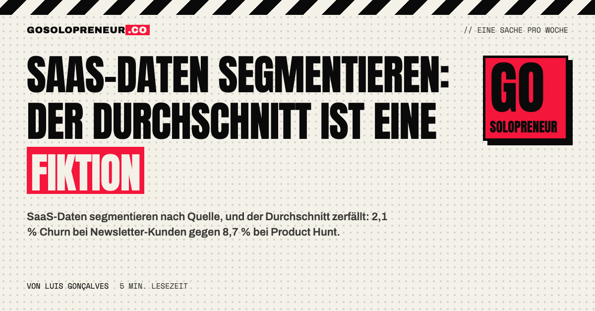 SaaS-Daten segmentieren: Churn nach Akquisequelle zeigt, dass der Durchschnitt eine Fiktion ist