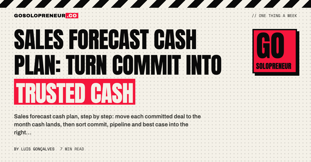 Sales Forecast Cash Plan: Turn Commit Into Trusted Cash