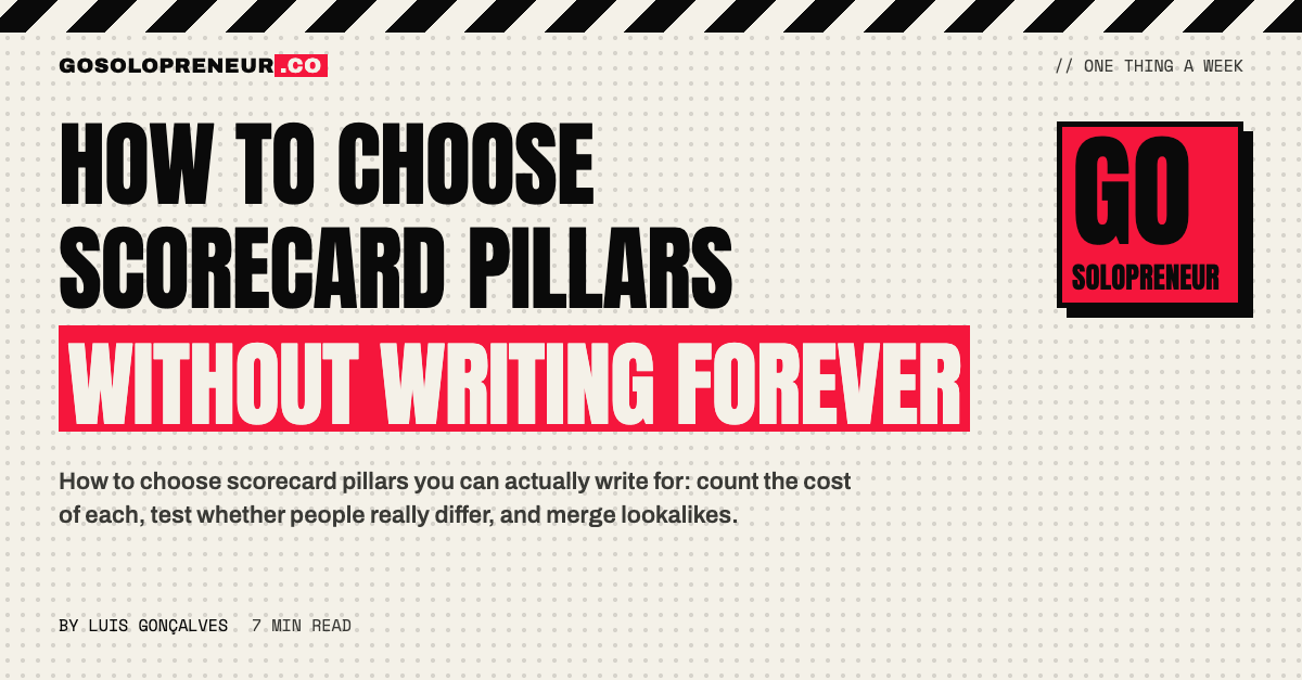 How to Choose Scorecard Pillars Without Writing Forever