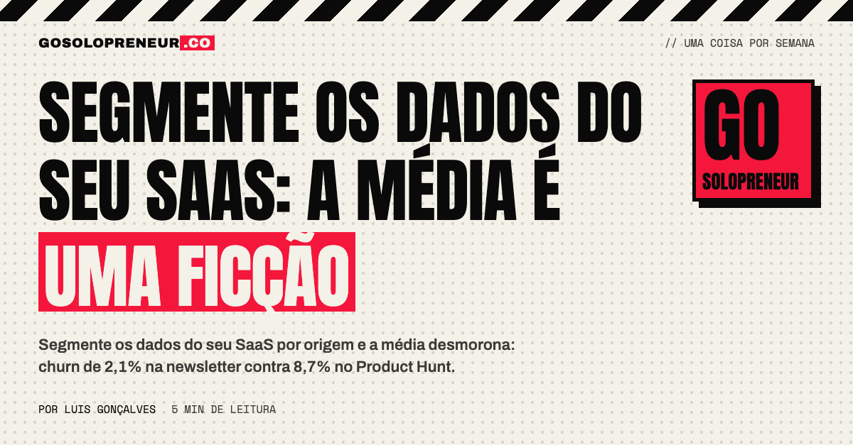 Segmente os dados do seu SaaS: a média é uma ficção