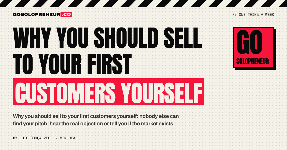 Why You Should Sell to Your First Customers Yourself