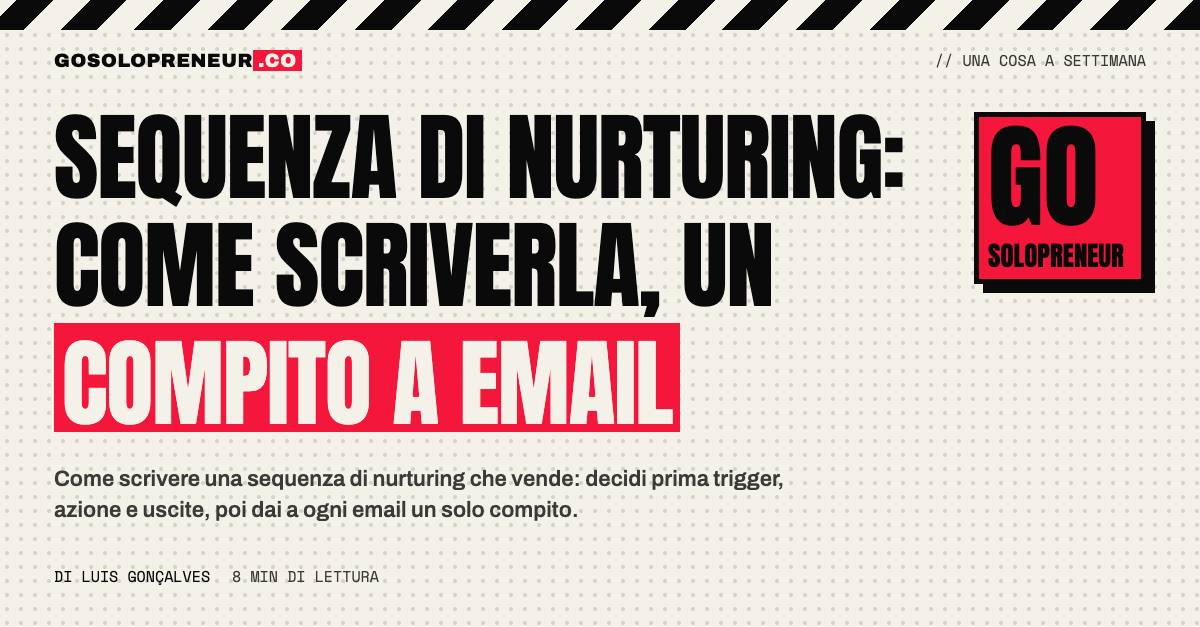 Come scrivere una sequenza di nurturing: un compito per email, con trigger, azione e uscite decisi prima