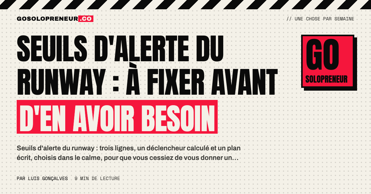Seuils d'alerte du runway : trois lignes, confortable, action et urgence