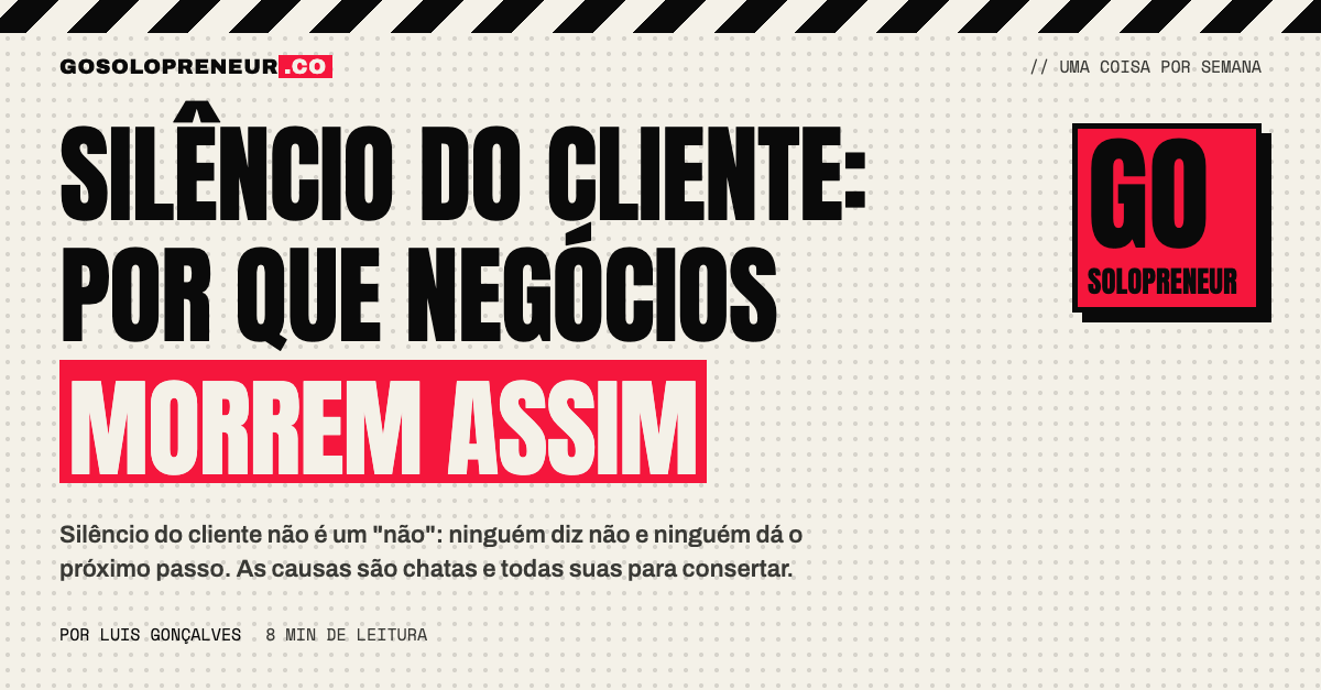 Silêncio do cliente: um negócio parado que morre sem um não