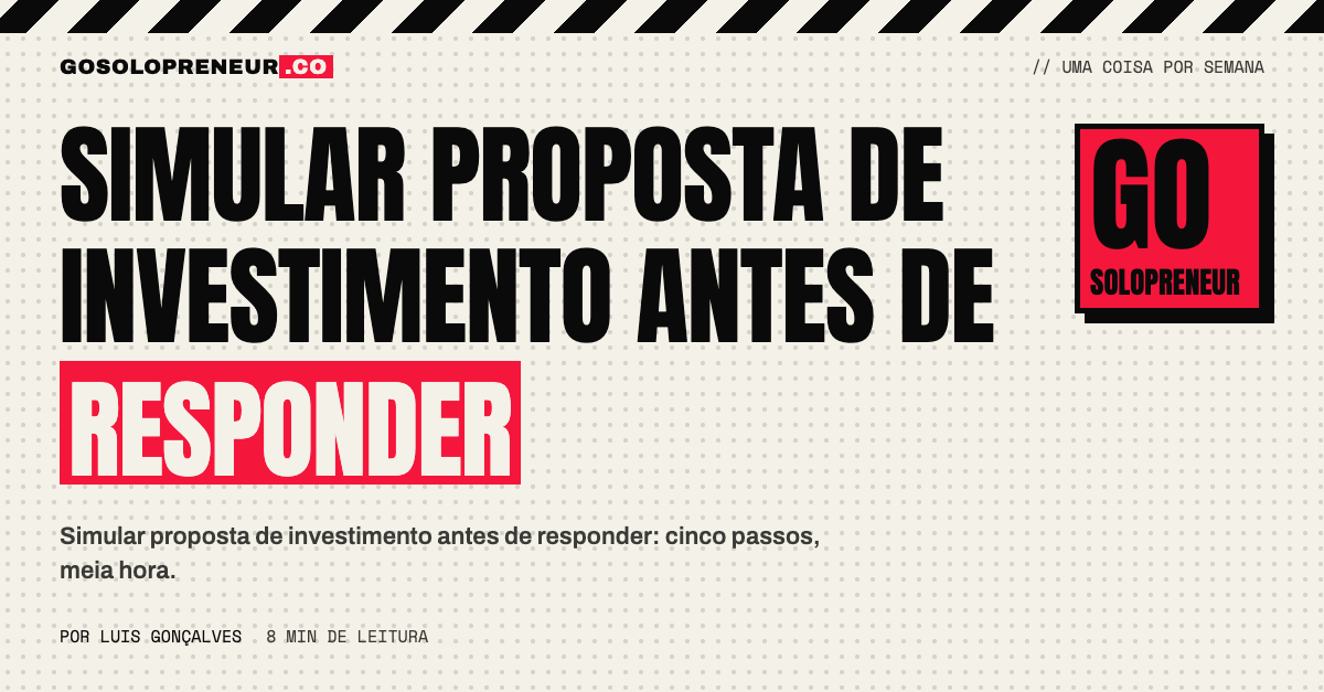 Simular proposta de investimento: a meia hora de contas antes de responder ao investidor