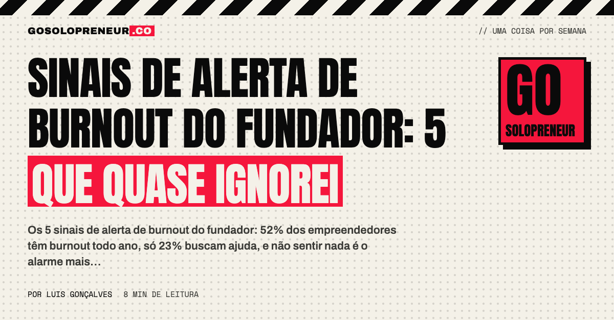 Sinais de alerta de burnout do fundador: 5 que quase ignorei