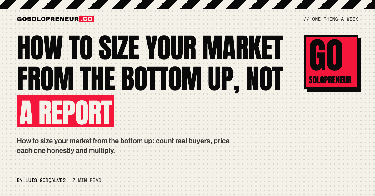 How to Size Your Market From the Bottom Up, Not a Report
