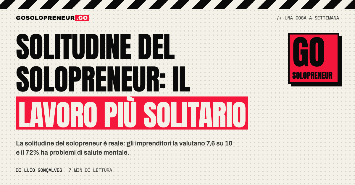 Solitudine del solopreneur: un fondatore da solo al portatile, il lavoro più solitario del mondo