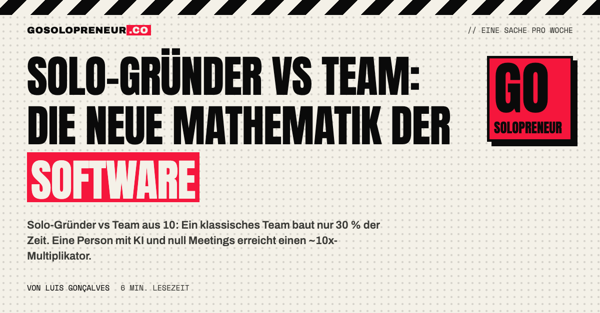Solo-Gründer vs Team aus 10: die neue Mathematik der Softwareentwicklung mit KI