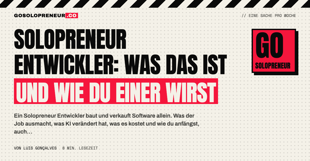 Solopreneur Entwickler: eine einzelne Person baut und verkauft Software mit KI