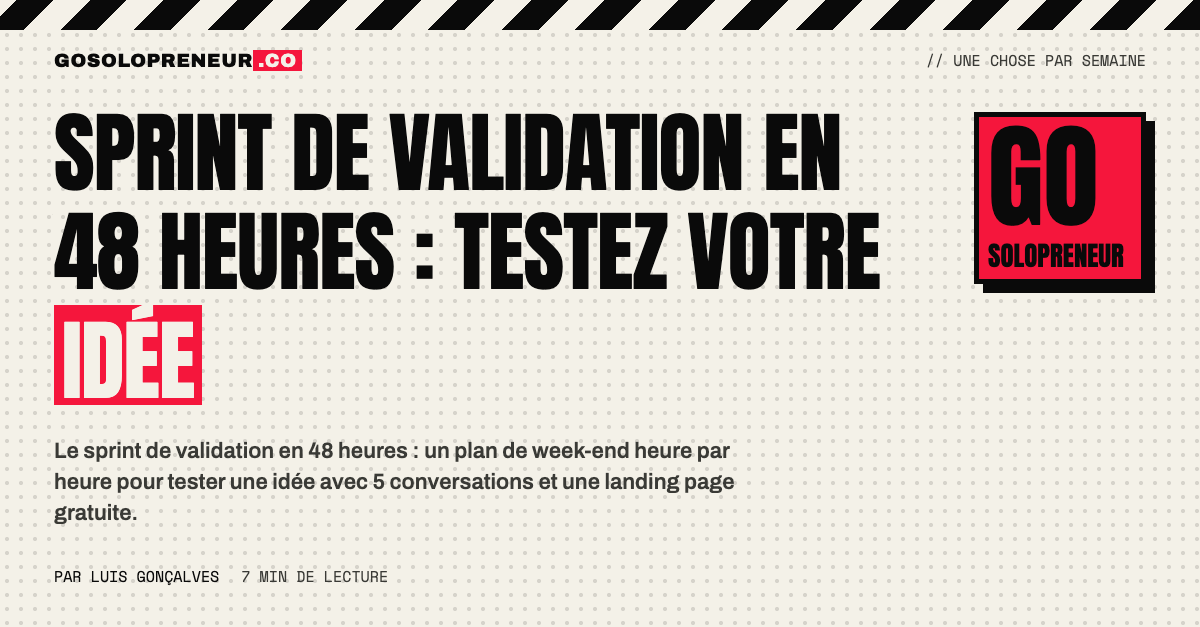 Planning heure par heure du sprint de validation en 48 heures : un week-end pour tester une idée de business