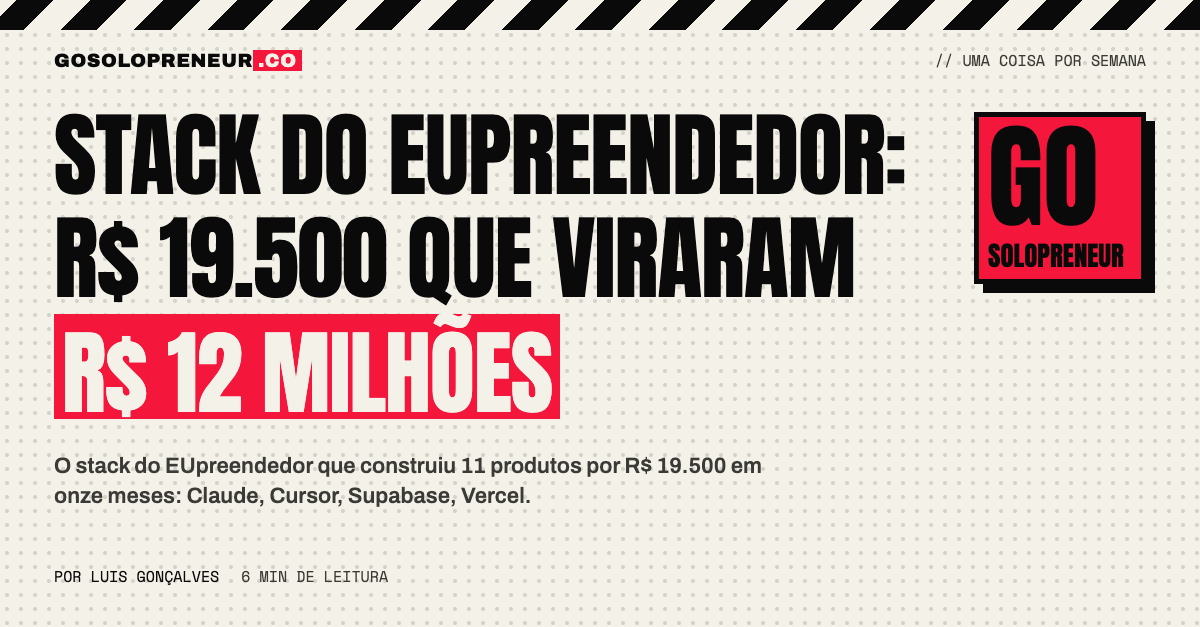 Stack do EUpreendedor: R$ 19.500 que viraram R$ 12 milhões