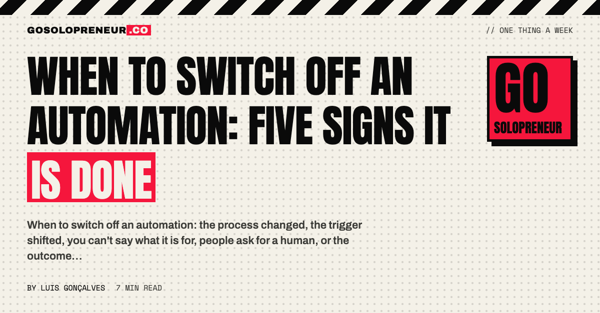 When to Switch Off an Automation: Five Signs It Is Done