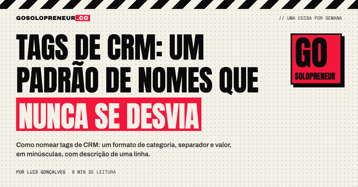 Tags de CRM: um padrão de nomes que nunca se desvia