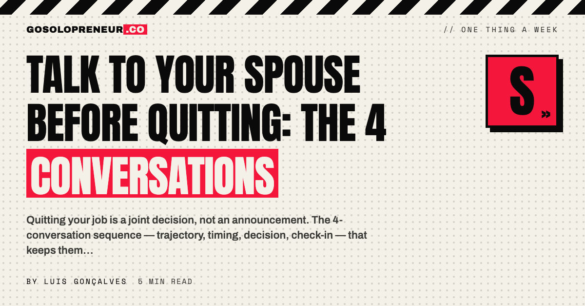 Talk to Your Spouse Before Quitting: The 4 Conversations