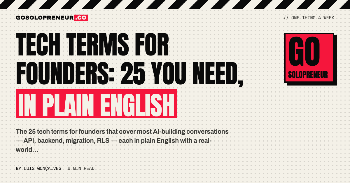 Tech Terms for Founders: 25 You Need, in Plain English