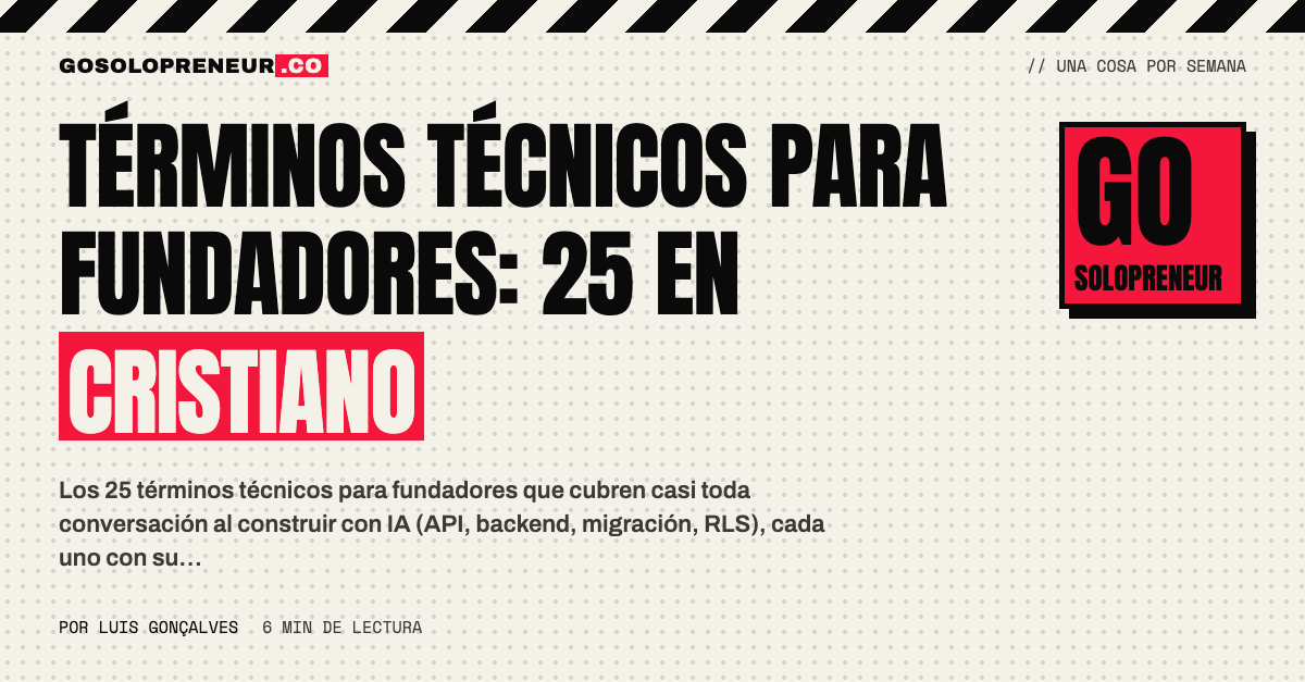 Términos técnicos para fundadores: 25 conceptos explicados en cristiano