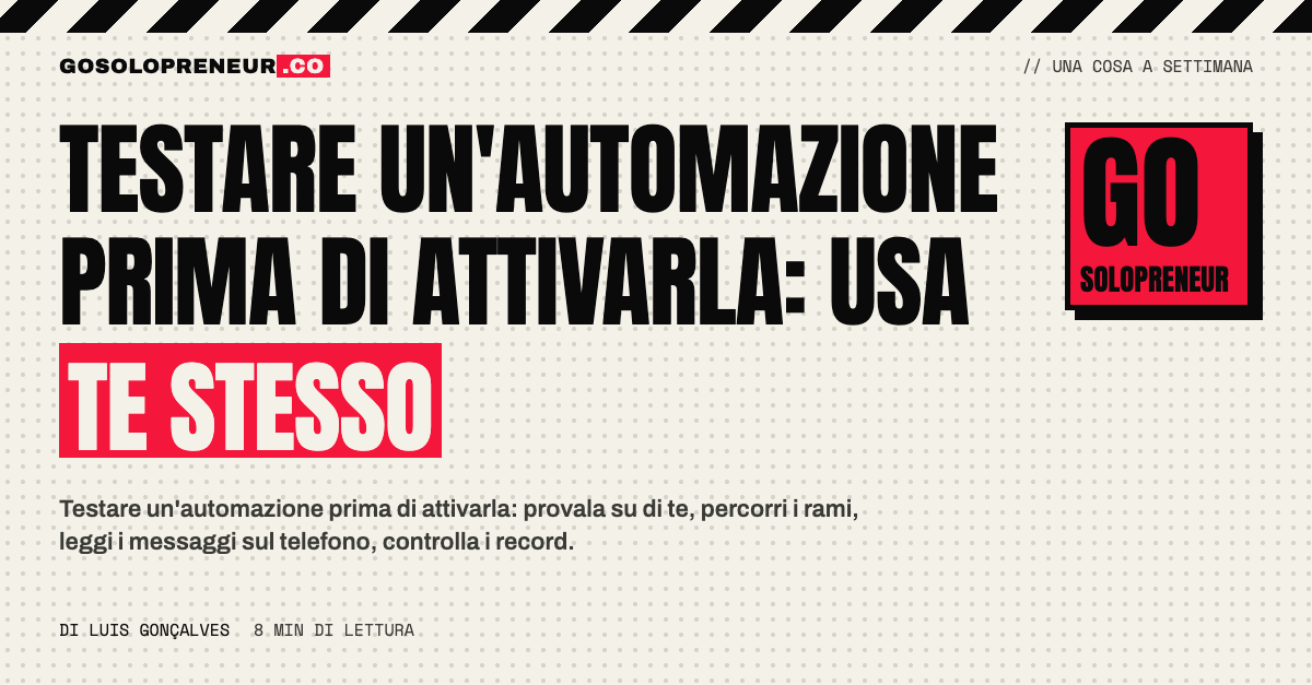 Un telefono con il messaggio di prova di un'automazione e la lista dei controlli accanto