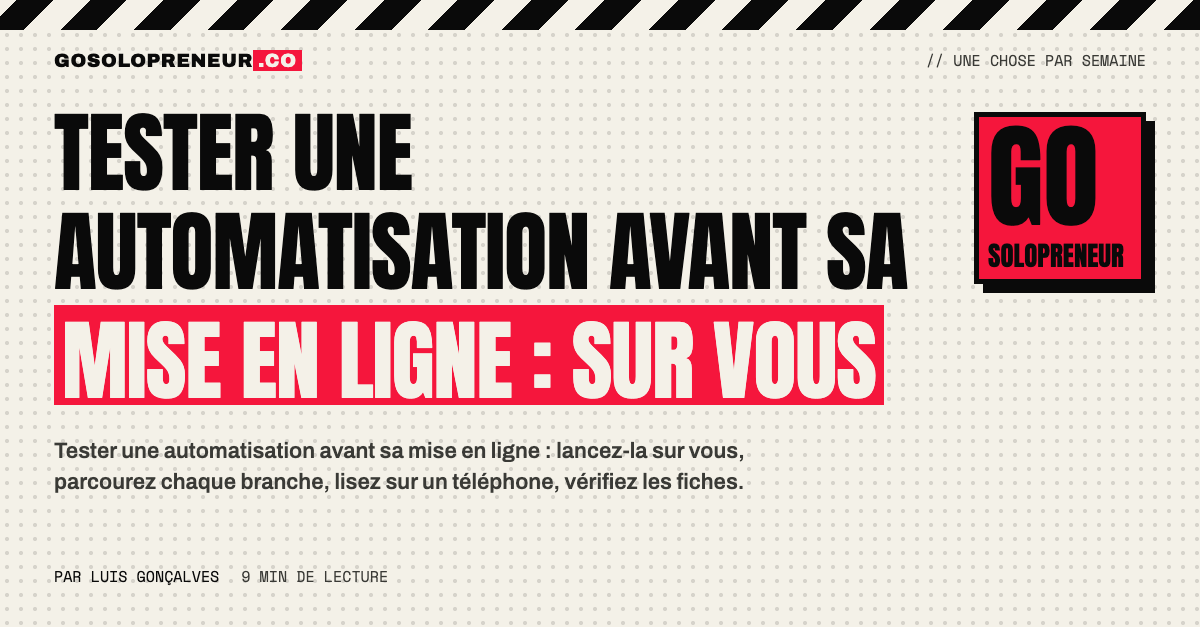 Tester une automatisation : un solopreneur lit sur son téléphone le message que son workflow vient de lui envoyer