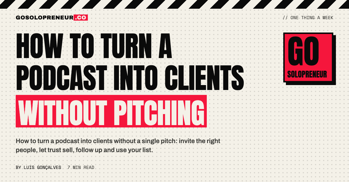 How to Turn a Podcast Into Clients Without Pitching