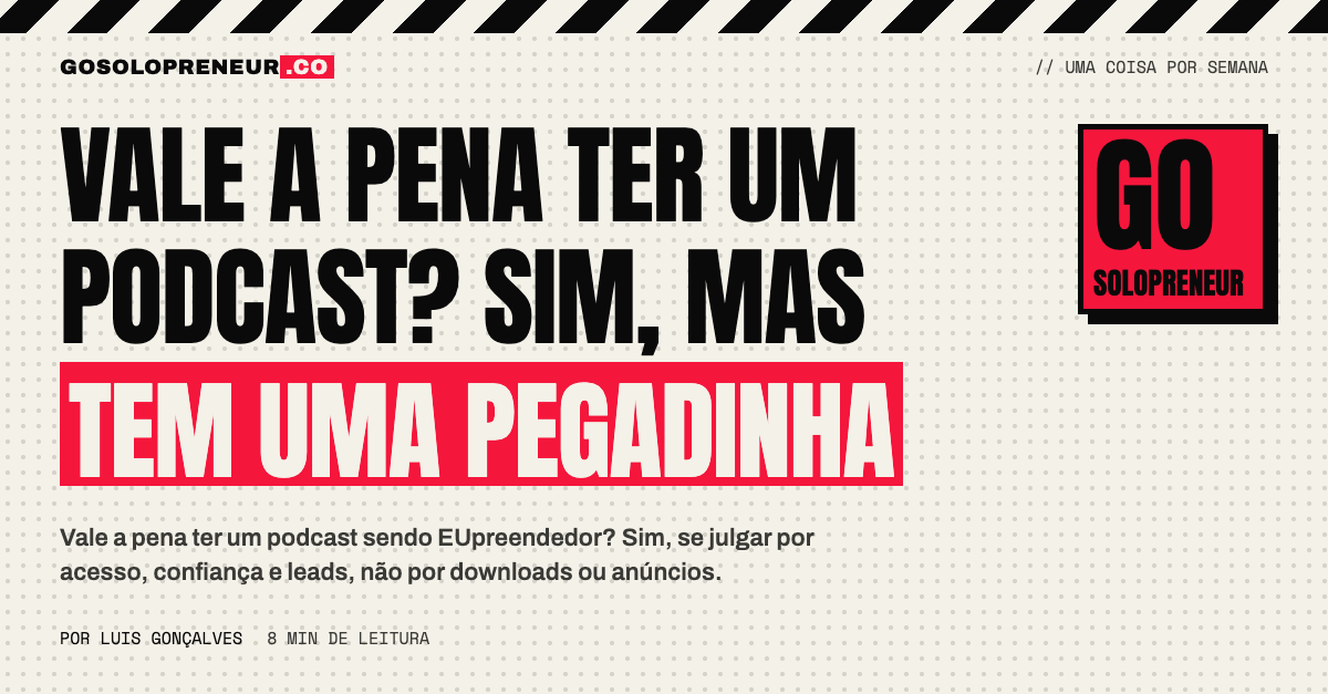 Empreendedor gravando um podcast para avaliar se vale a pena
