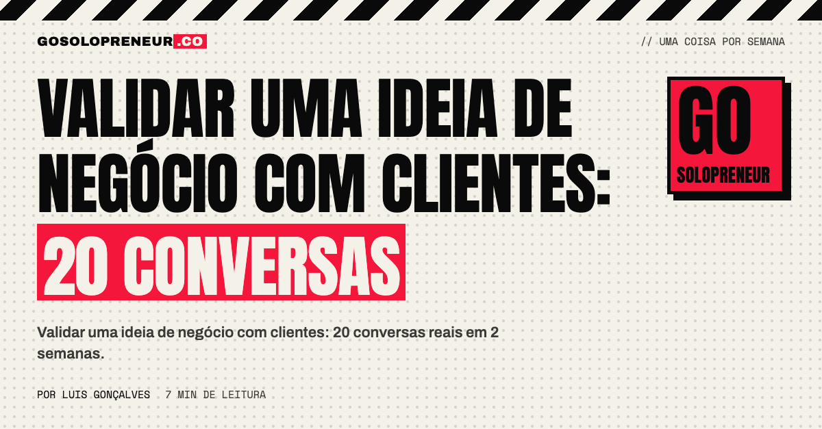 Validar uma ideia de negócio com clientes: 20 conversas