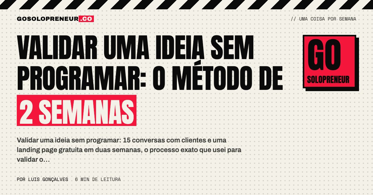 Validar uma ideia sem programar: o método de 2 semanas