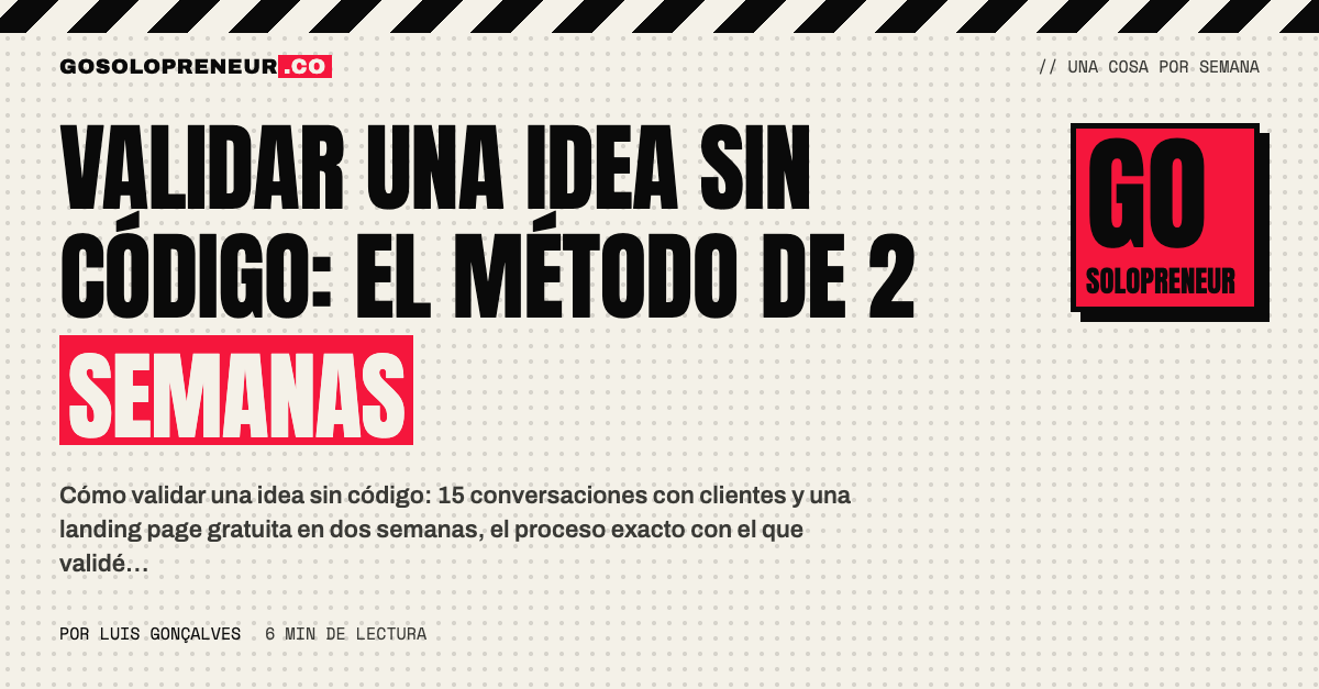 Validar una idea sin código: conversaciones con clientes y una landing page gratuita en dos semanas
