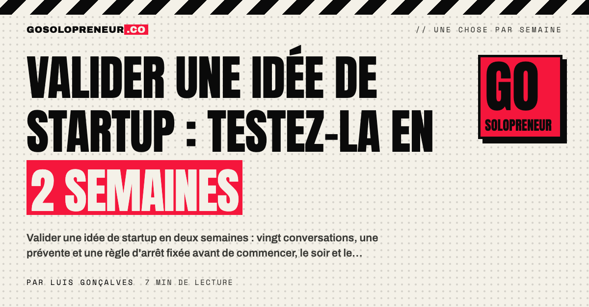 Valider une idée de startup : un side project testé le soir avec un tableur de conversations