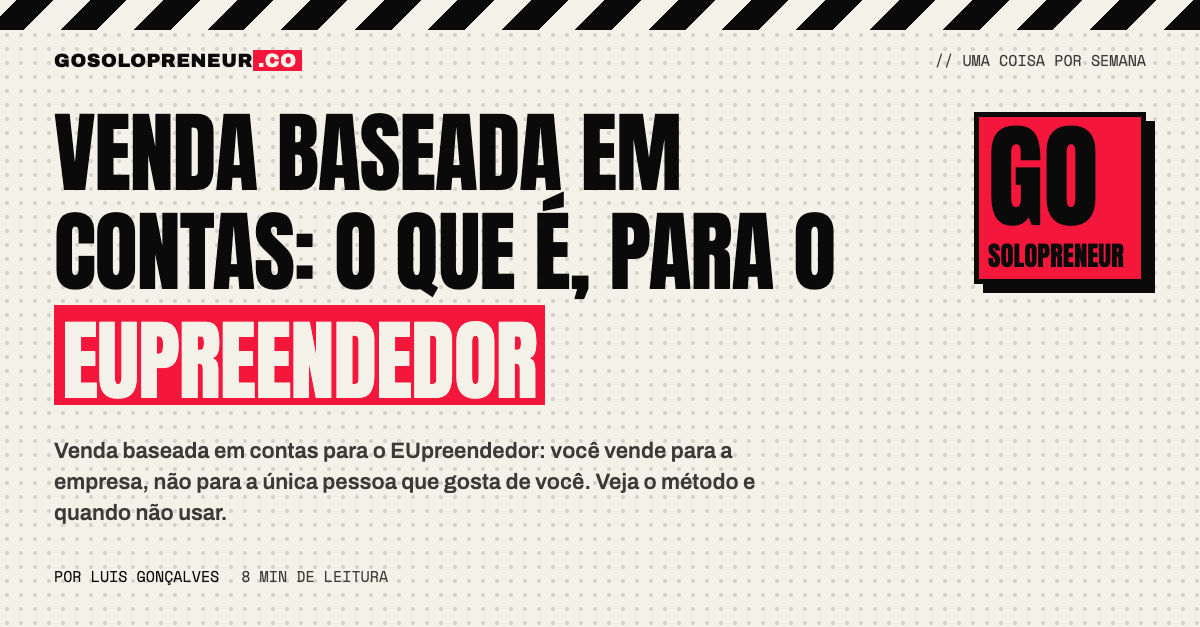 Venda baseada em contas explicada para o EUpreendedor
