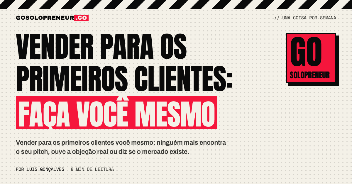 Um EUpreendedor vendendo para os primeiros clientes numa conversa direta