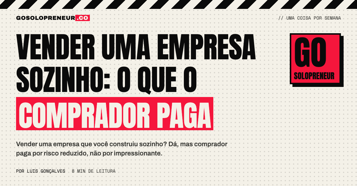 Vender uma empresa sozinho: o que o comprador realmente paga