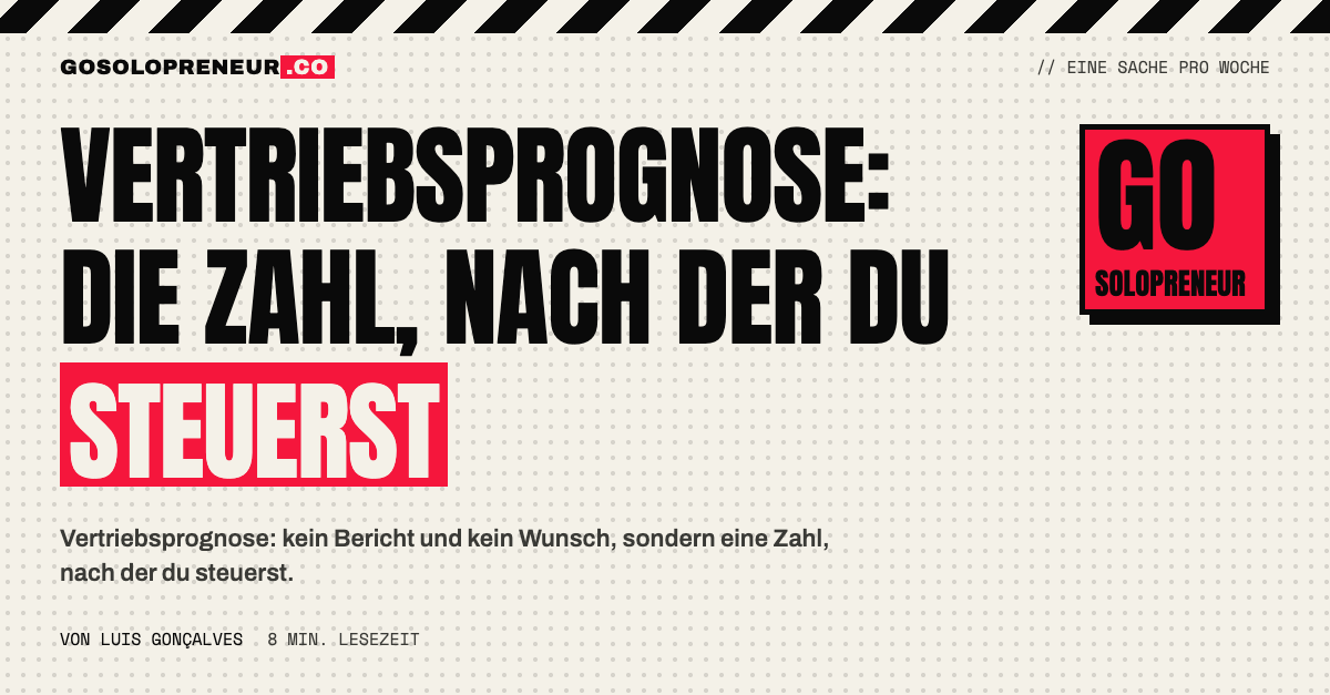 Ein Solopreneur steuert sein Geschäft mit einer Vertriebsprognose statt mit einem Bauchgefühl