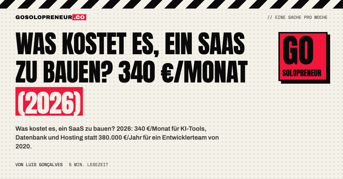 Was kostet es, ein SaaS zu bauen? Kostenaufstellung 340 € pro Monat im Jahr 2026