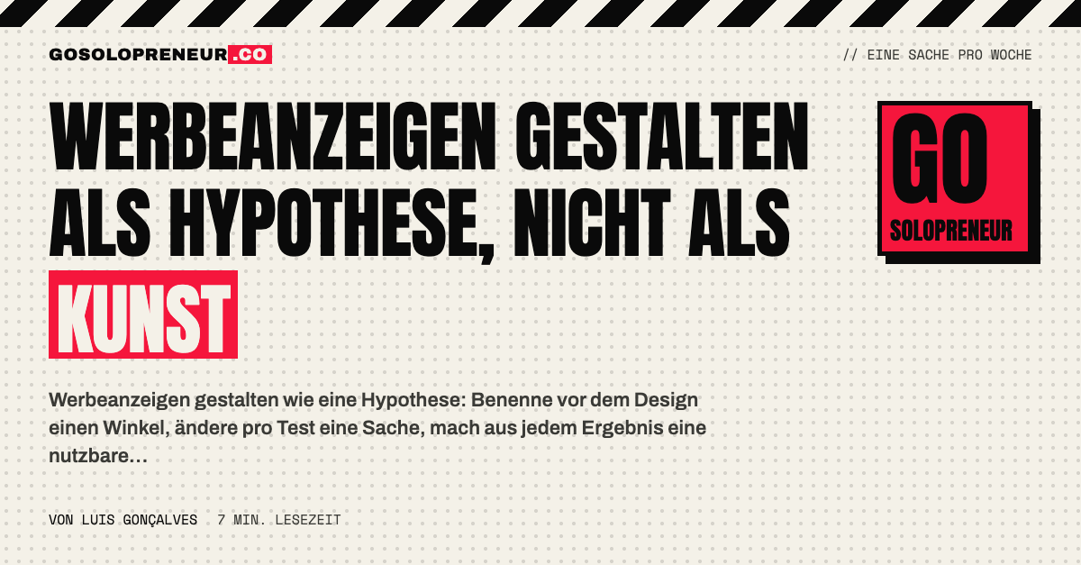 Werbeanzeigen gestalten: eine Notiz mit Hypothesen für Anzeigen-Winkel statt Moodboard