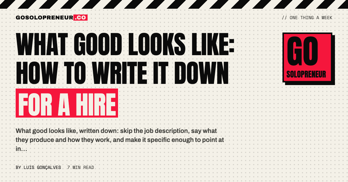 What Good Looks Like: How to Write It Down for a Hire