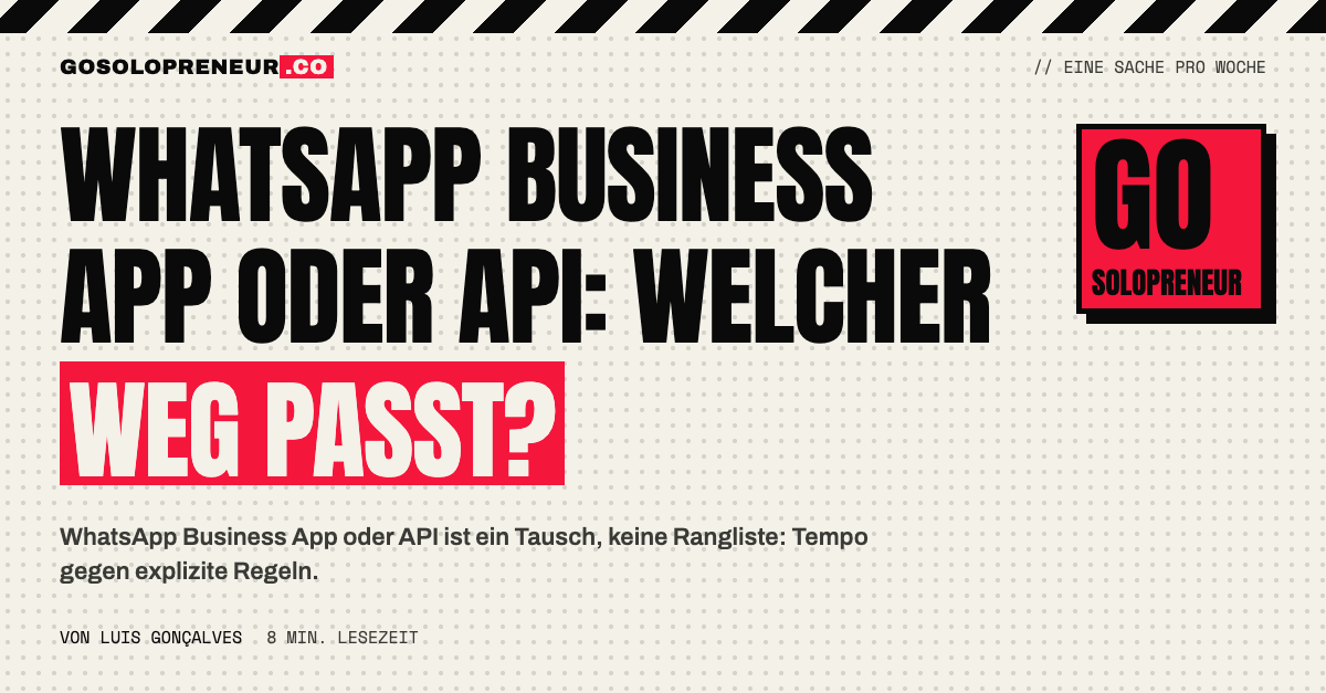 Zwei Wege für WhatsApp im Geschäft im Vergleich: WhatsApp Business App oder API für Solo-Unternehmer