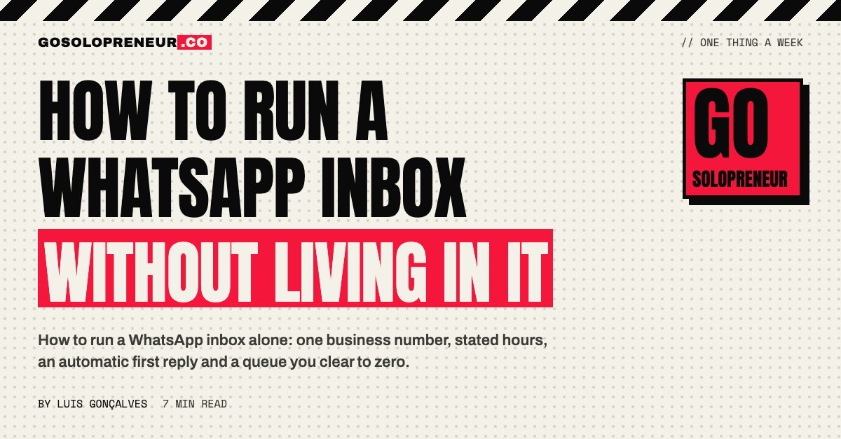 How to Run a WhatsApp Inbox Without Living in It