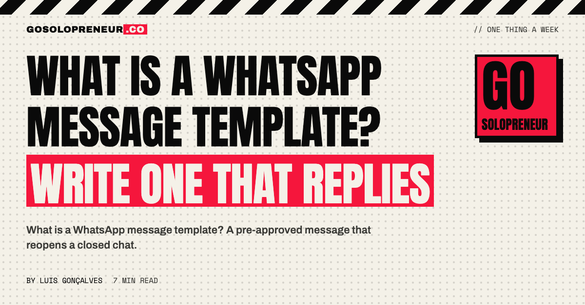 What Is a WhatsApp Message Template? Write One That Replies