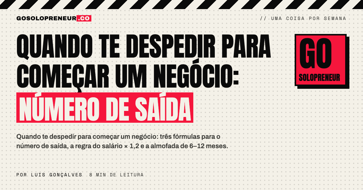 Quando te despedir para começar um negócio: número de saída