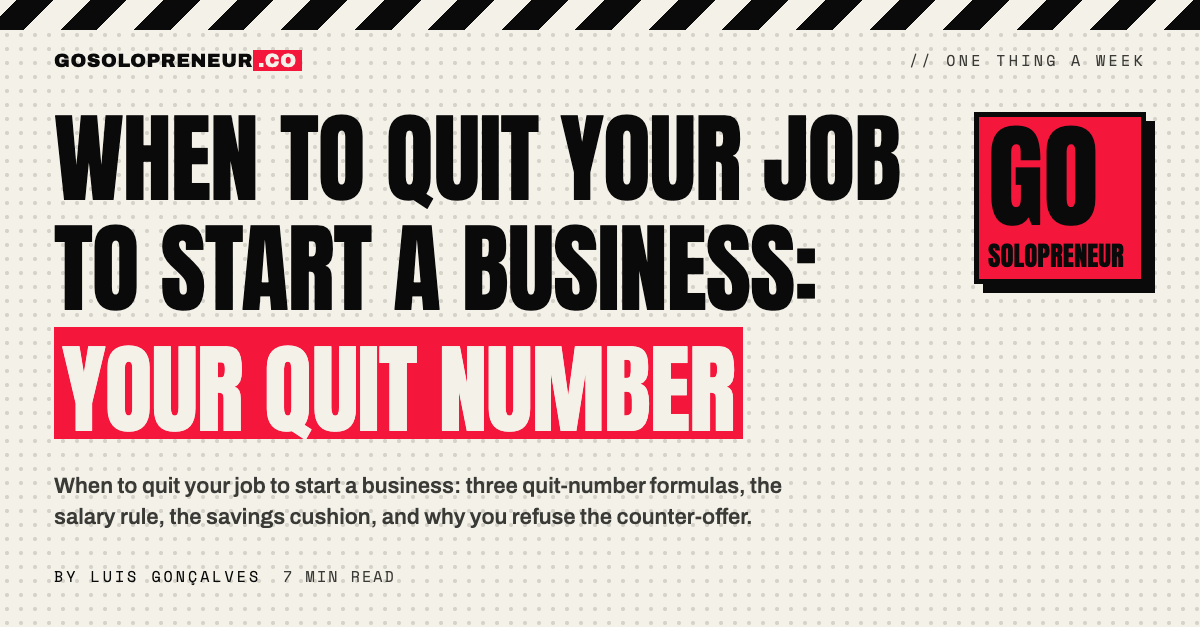 When to Quit Your Job to Start a Business: Your Quit Number