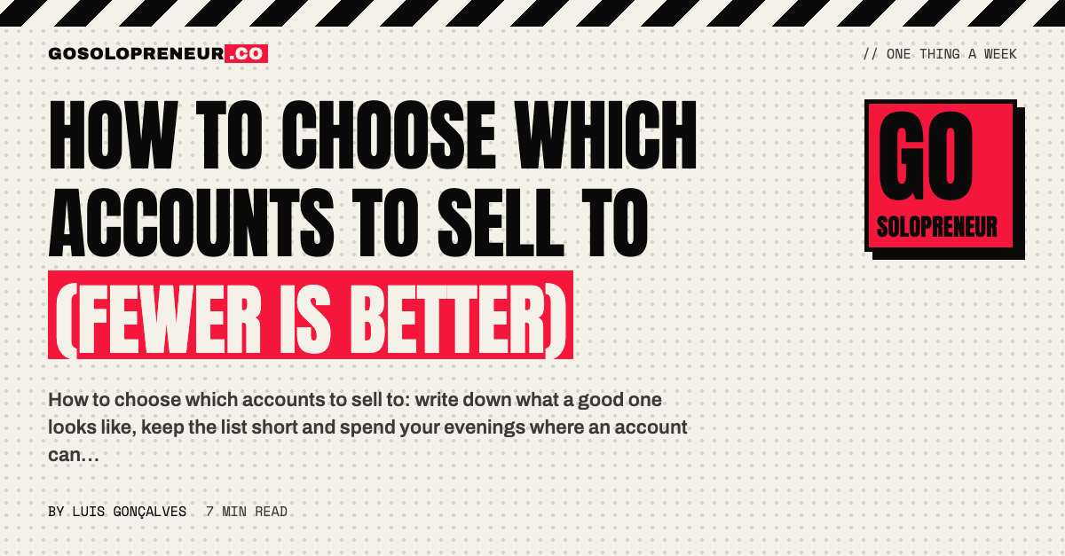 How to Choose Which Accounts to Sell to (Fewer Is Better)