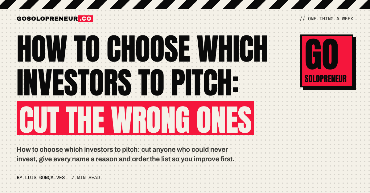 How to Choose Which Investors to Pitch: Cut the Wrong Ones