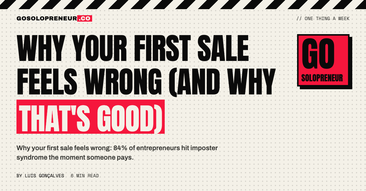 Why Your First Sale Feels Wrong (and Why That's Good)