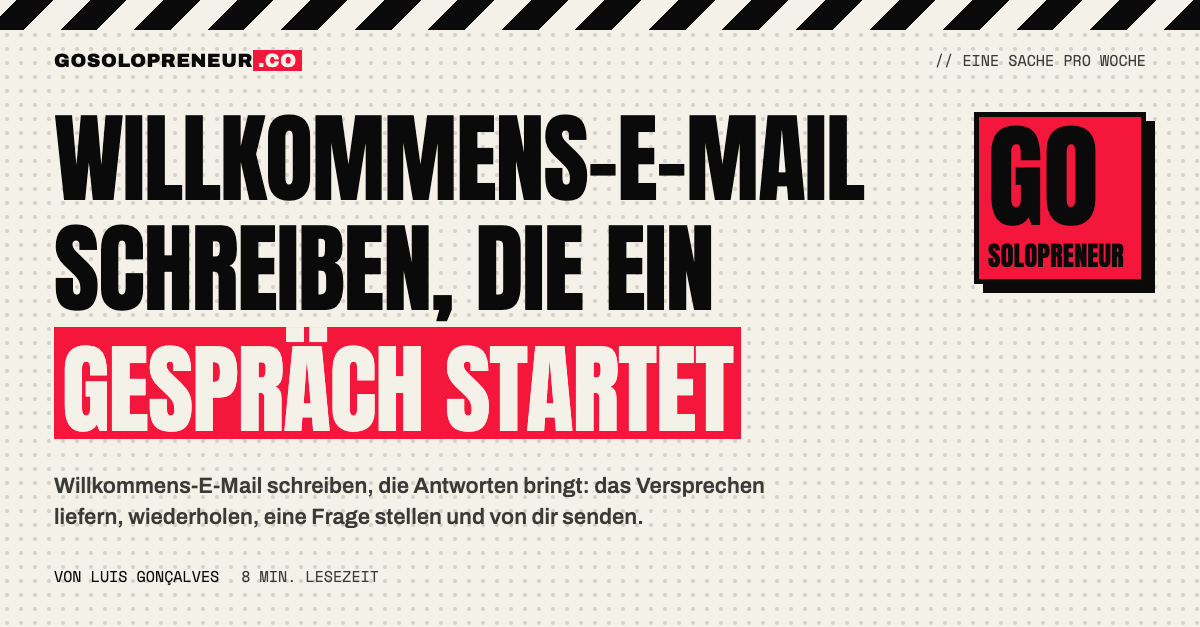 Willkommens-E-Mail schreiben: Aufbau und Gerüst für den Start eines Gesprächs.